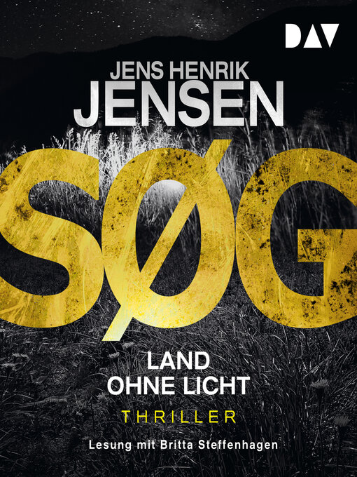 Title details for SØG. Land ohne Licht--Nina-Portland-Thriller, Band 3 (Ungekürzt) by Jens Henrik Jensen - Available